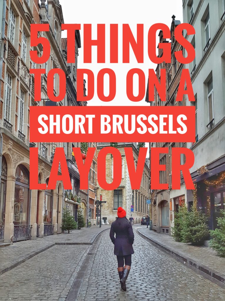 5 Things to on a short Brussels layover